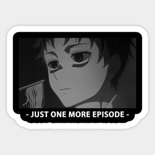 just one more episode Sticker